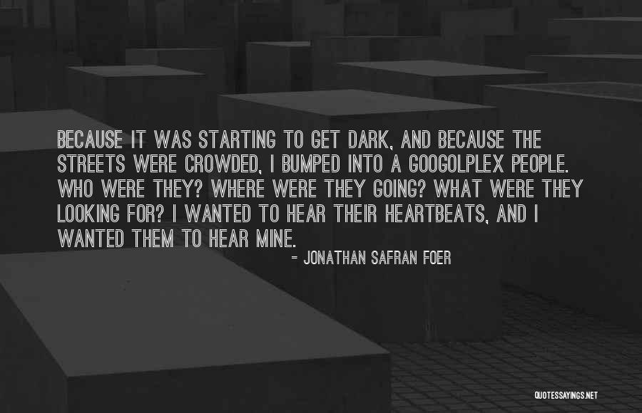 Unzahlige Quotes By Jonathan Safran Foer Unzahlige Quotes By Jonathan Safran Foer