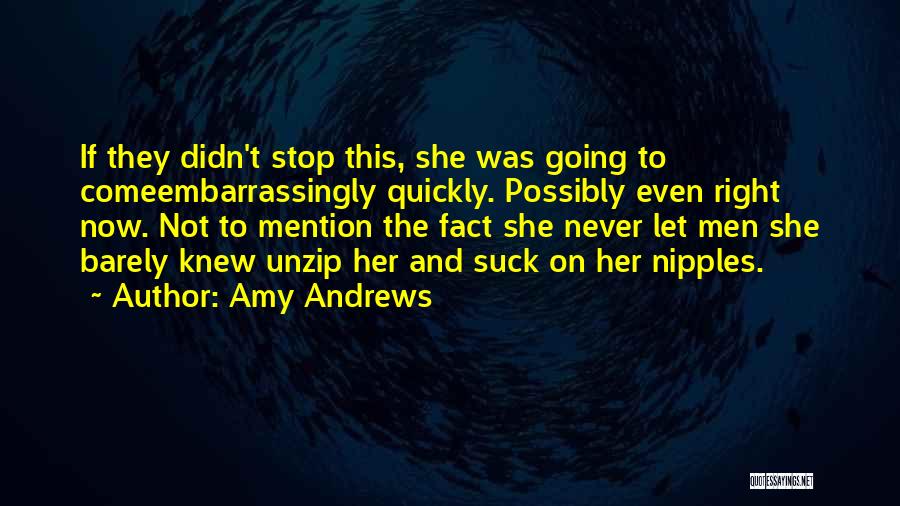 Unzip Quotes By Amy Andrews