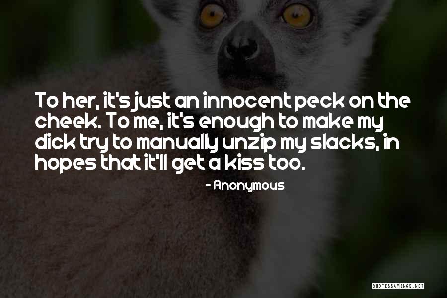 Unzip Quotes By Anonymous