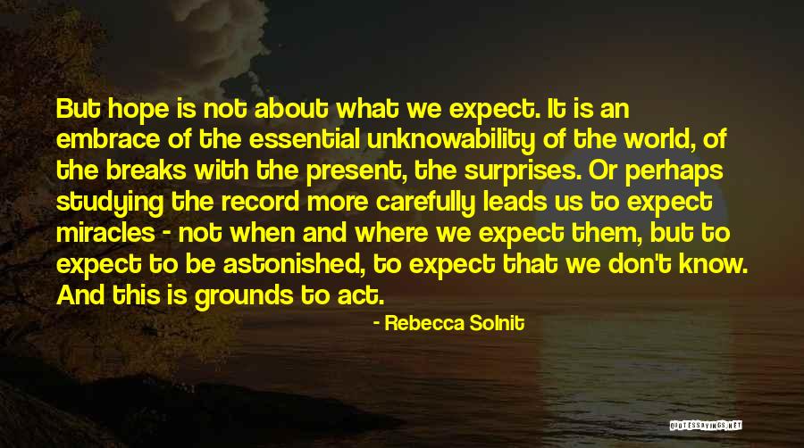 Unzipping A File Quotes By Rebecca Solnit Unzipping A File Quotes By Rebecca Solnit