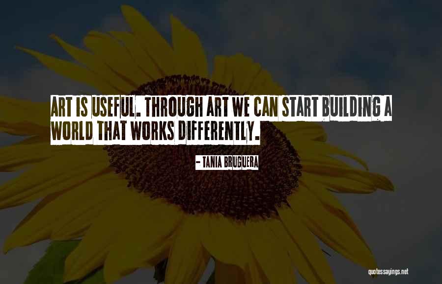 Unzueta Family Tree Quotes By Tania Bruguera Unzueta Family Tree Quotes By Tania Bruguera