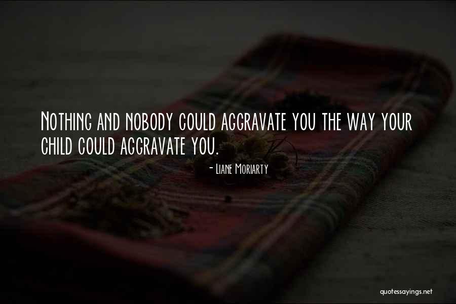 Unzumz Quotes By Liane Moriarty Unzumz Quotes By Liane Moriarty