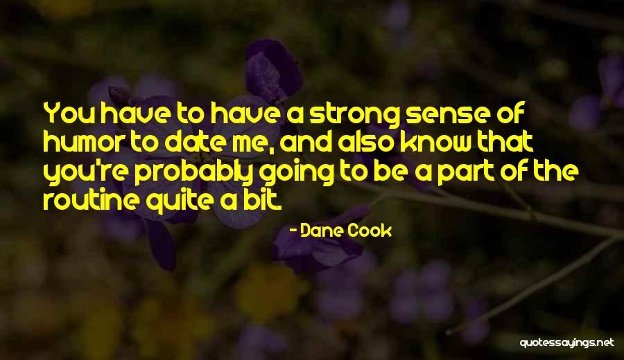 Unzurna Quotes By Dane Cook Unzurna Quotes By Dane Cook
