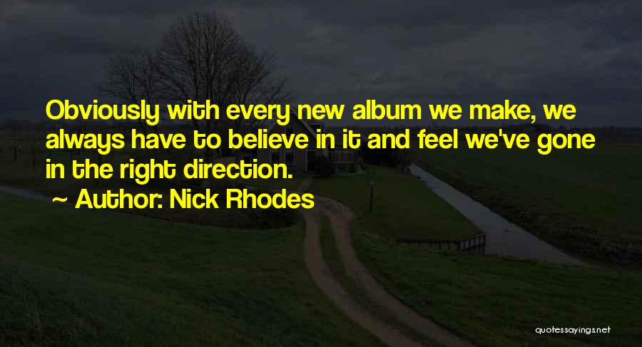 Uo Arkansas Quotes By Nick Rhodes