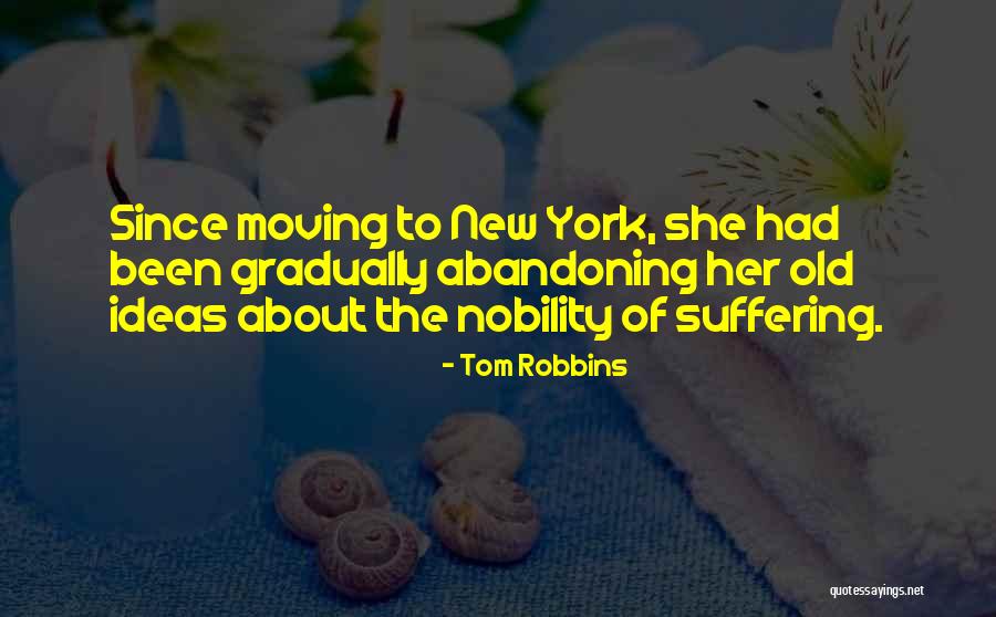 Uoar 1 Quotes By Tom Robbins Uoar 1 Quotes By Tom Robbins