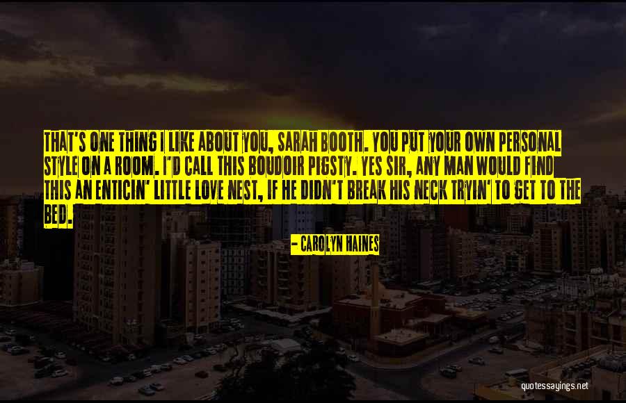 Uoeno Quotes By Carolyn Haines Uoeno Quotes By Carolyn Haines