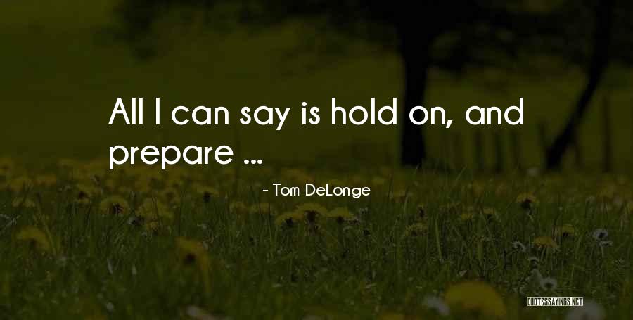 Uos Admission Quotes By Tom DeLonge Uos Admission Quotes By Tom DeLonge