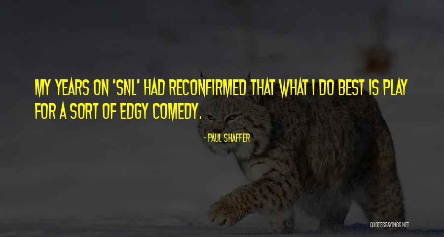 Uoyabuse Quotes By Paul Shaffer Uoyabuse Quotes By Paul Shaffer