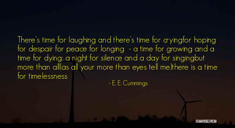 Up All Night Crying Quotes By E. E. Cummings Up All Night Crying Quotes By E. E. Cummings