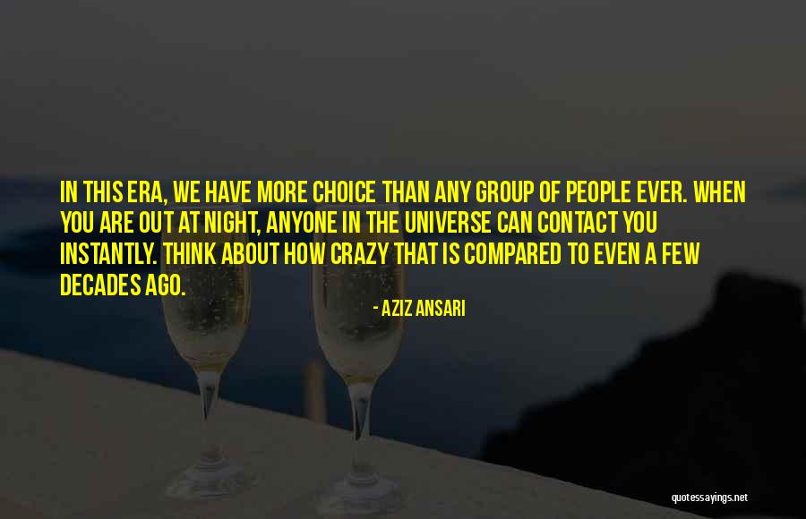 Up All Night Thinking About You Quotes By Aziz Ansari Up All Night Thinking About You Quotes By Aziz Ansari