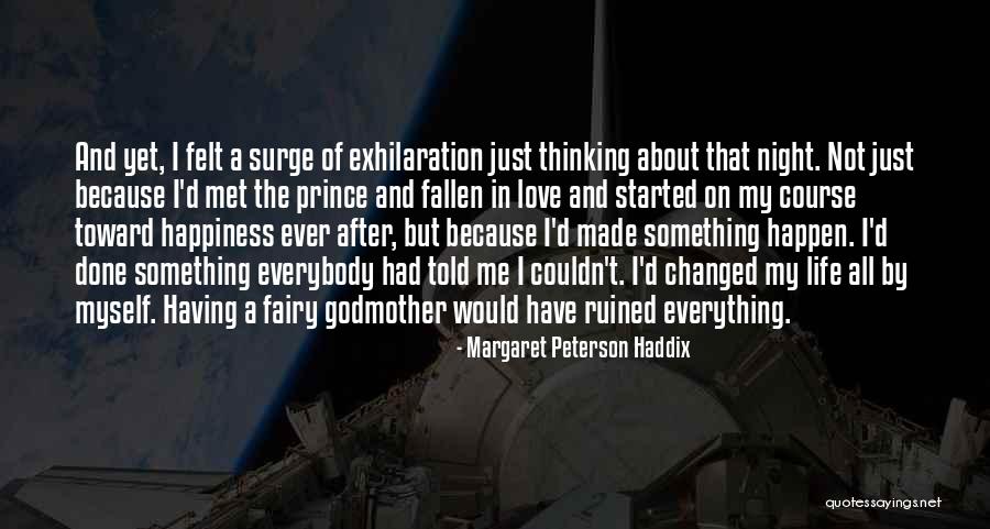 Up All Night Thinking About You Quotes By Margaret Peterson Haddix