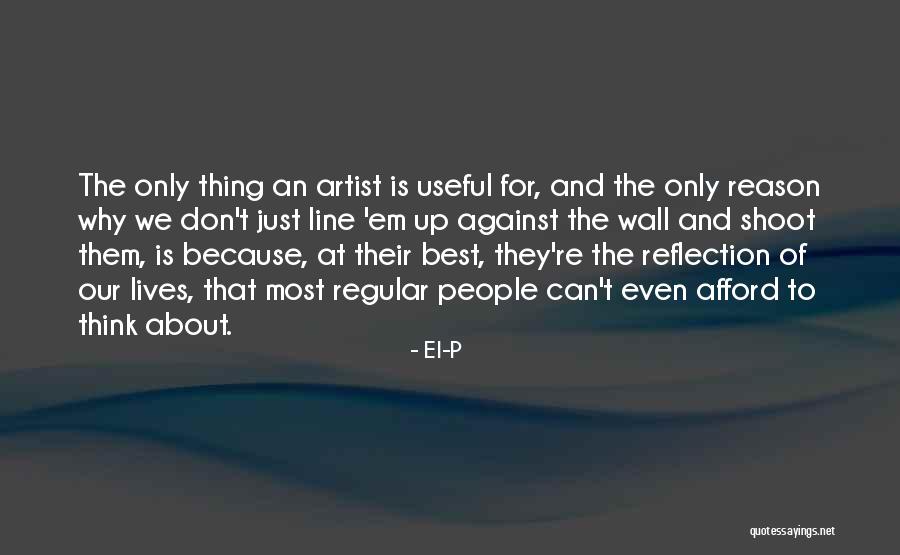 Up And At Em Quotes By El-P