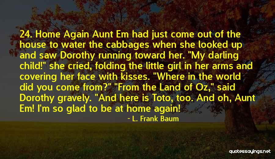 Up And At Em Quotes By L. Frank Baum