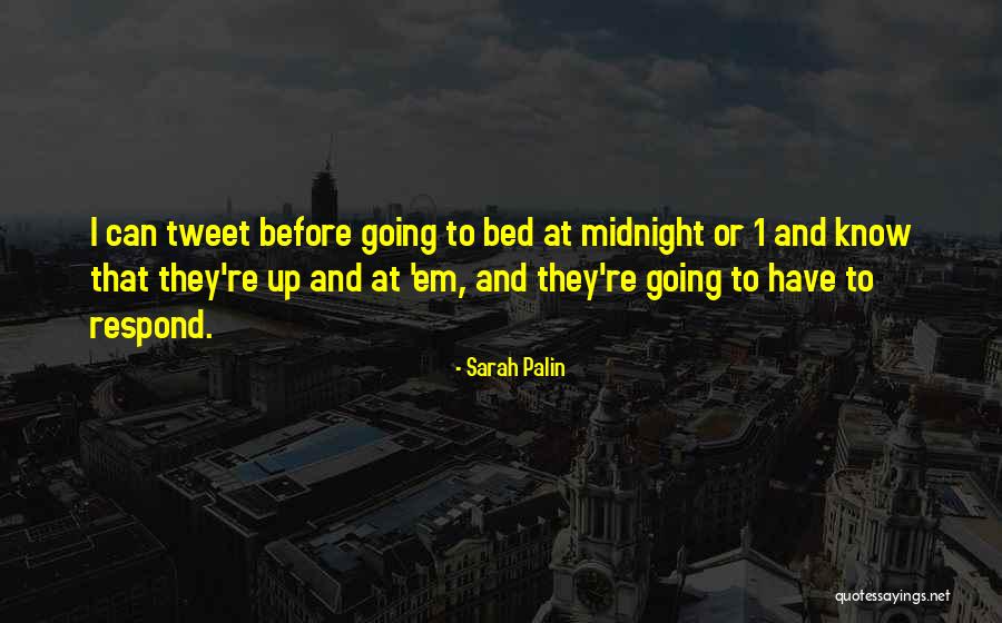 Up And At Em Quotes By Sarah Palin