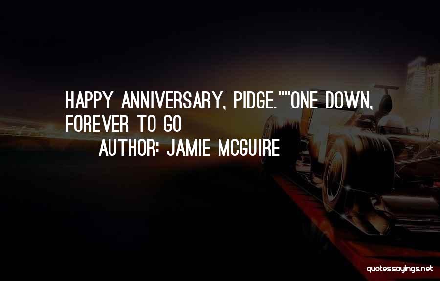 Up And Down Anniversary Quotes By Jamie McGuire
