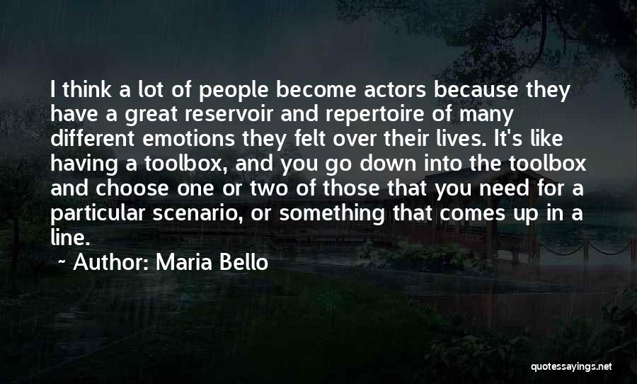 Up And Down Emotions Quotes By Maria Bello
