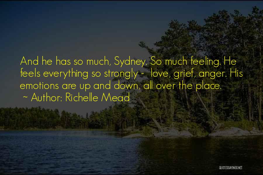 Up And Down Emotions Quotes By Richelle Mead
