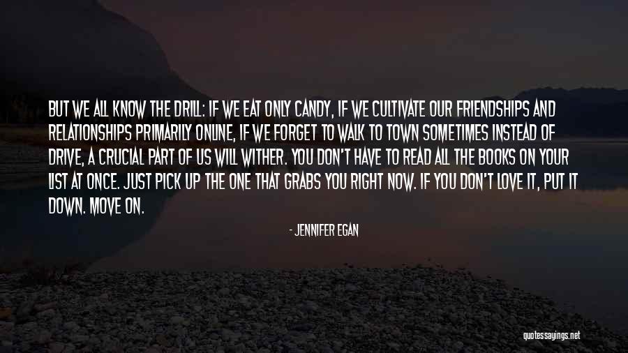 Up And Down Friendships Quotes By Jennifer Egan Up And Down Friendships Quotes By Jennifer Egan