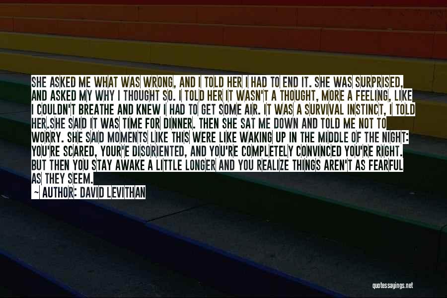 Up And Down Moments Quotes By David Levithan