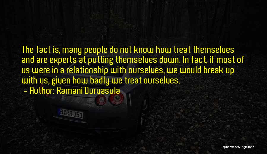 Up And Down Relationships Quotes By Ramani Durvasula