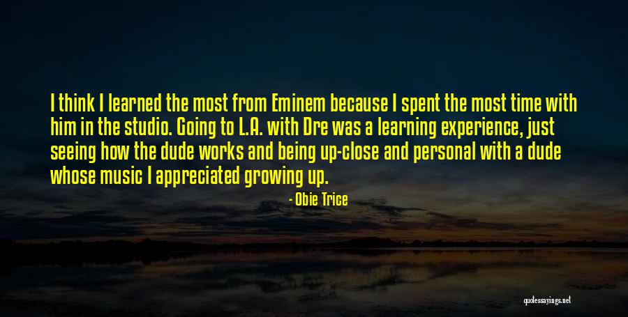 Up Close And Personal Quotes By Obie Trice