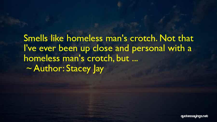 Up Close And Personal Quotes By Stacey Jay