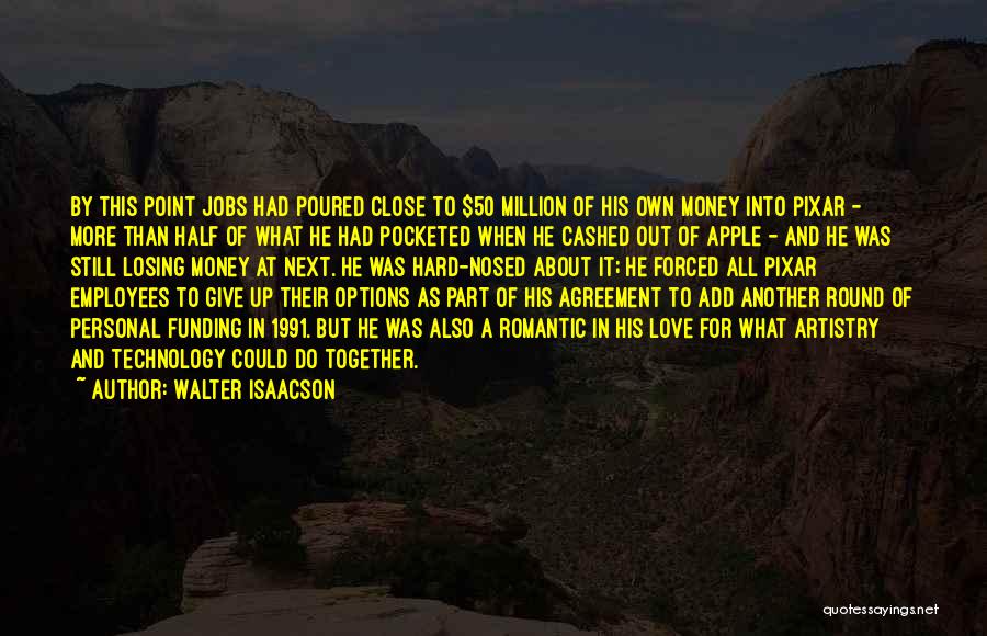 Up Close And Personal Quotes By Walter Isaacson