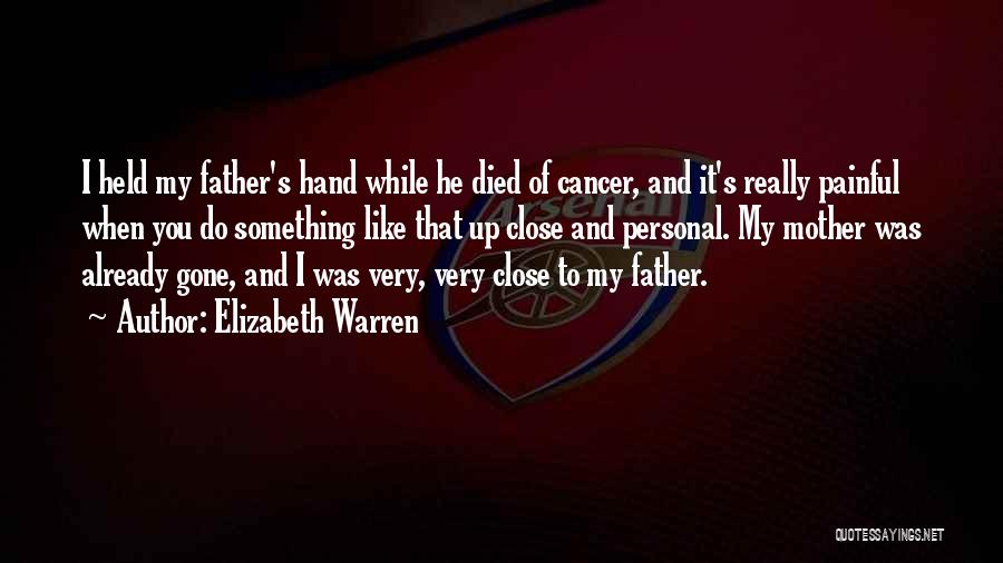 Up Close Personal Quotes By Elizabeth Warren