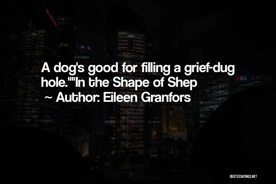 Up Dog Dug Quotes By Eileen Granfors