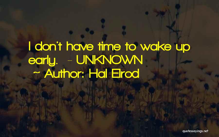 Up Early Quotes By Hal Elrod