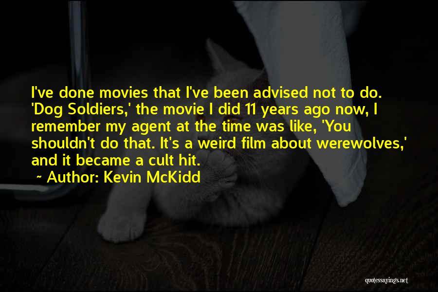 Up Film Dog Quotes By Kevin McKidd