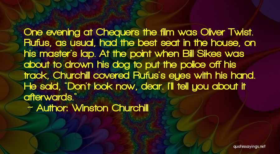 Up Film Dog Quotes By Winston Churchill Up Film Dog Quotes By Winston Churchill