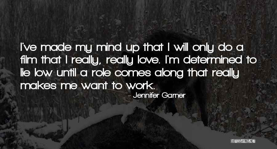 Up Film Love Quotes By Jennifer Garner