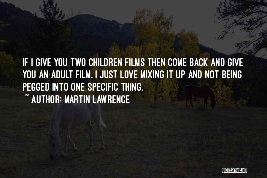 Up Film Love Quotes By Martin Lawrence