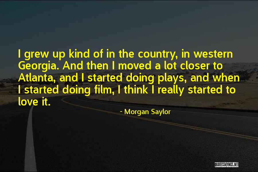 Up Film Love Quotes By Morgan Saylor