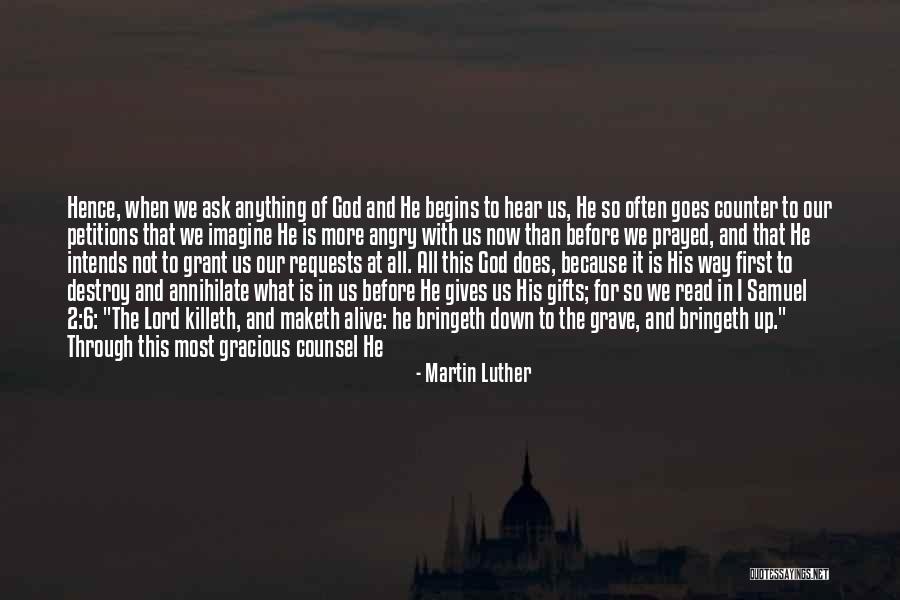 Up From The Grave Quotes By Martin Luther Up From The Grave Quotes By Martin Luther
