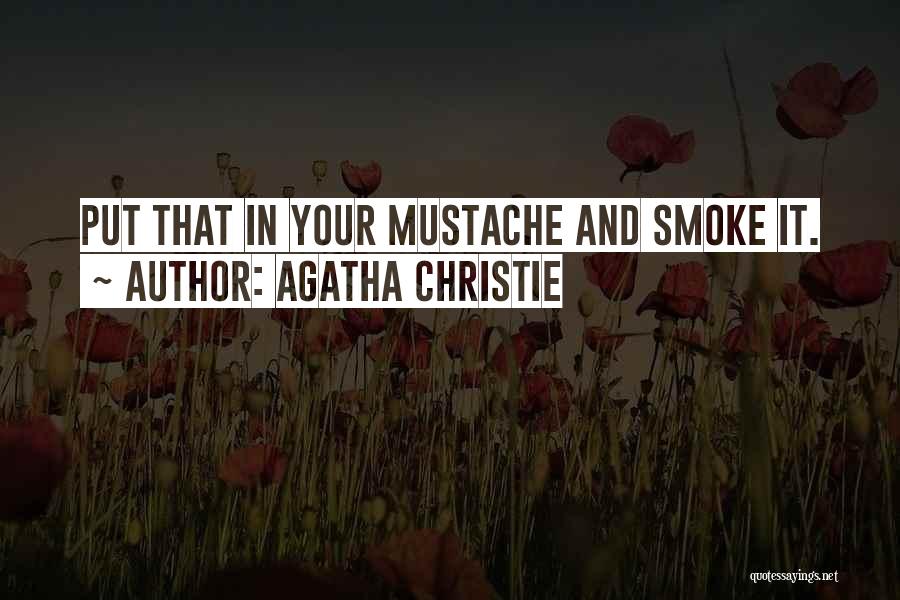 Up In Smoke Funny Quotes By Agatha Christie