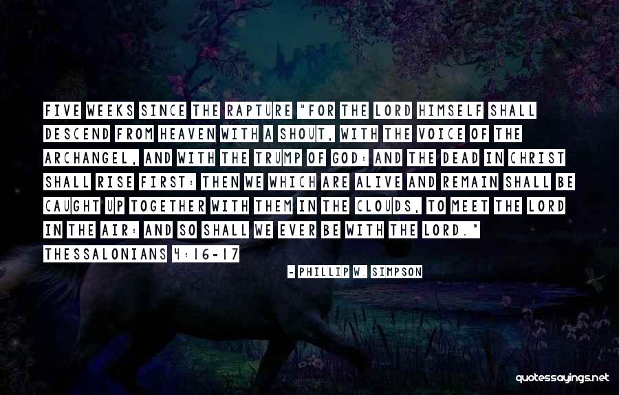 Up In The Clouds Quotes By Phillip W. Simpson Up In The Clouds Quotes By Phillip W. Simpson
