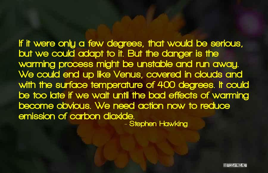 Up In The Clouds Quotes By Stephen Hawking Up In The Clouds Quotes By Stephen Hawking