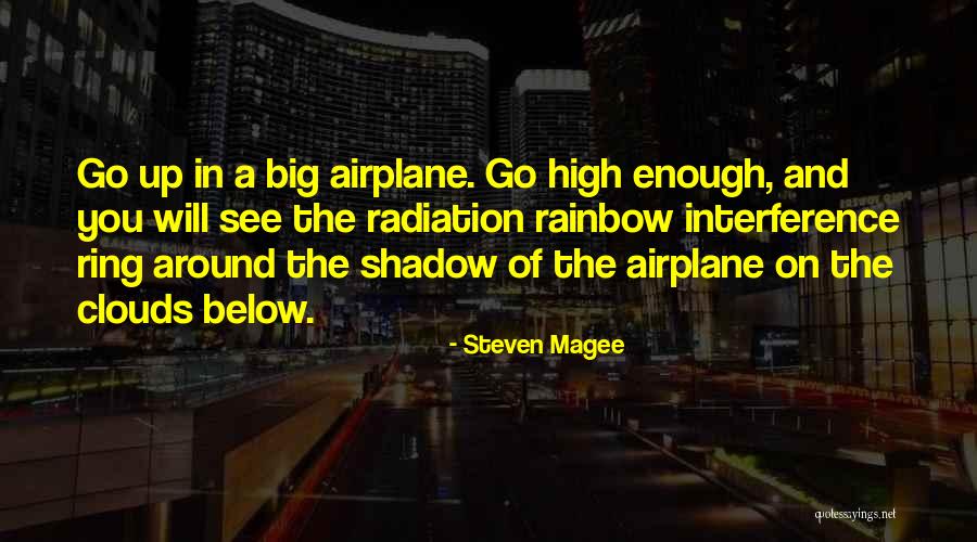 Up In The Clouds Quotes By Steven Magee Up In The Clouds Quotes By Steven Magee