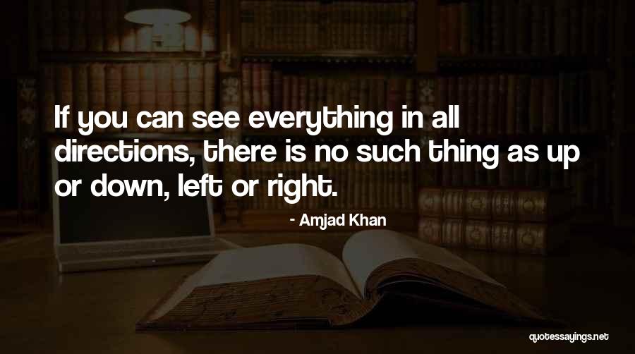Up Is Down Down Is Up Quotes By Amjad Khan Up Is Down Down Is Up Quotes By Amjad Khan