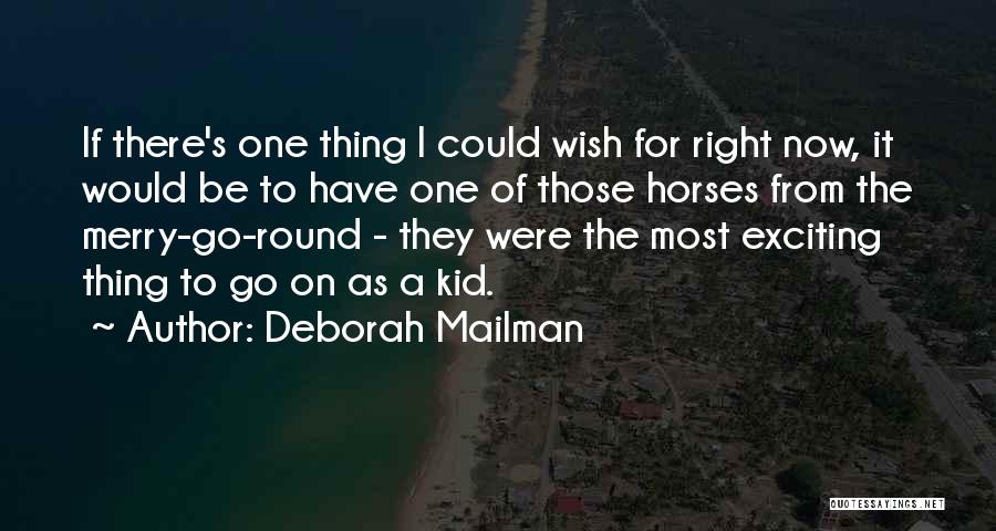 Up Mailman Quotes By Deborah Mailman