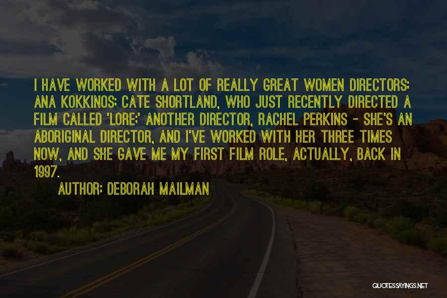 Up Mailman Quotes By Deborah Mailman