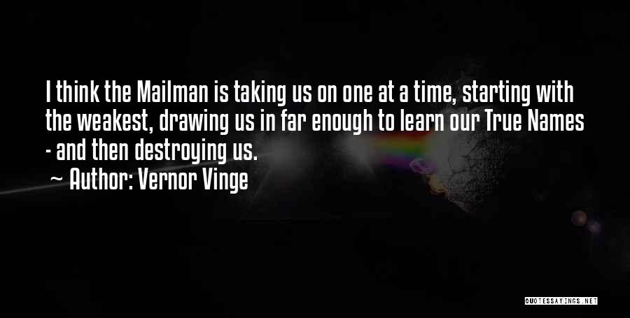 Up Mailman Quotes By Vernor Vinge
