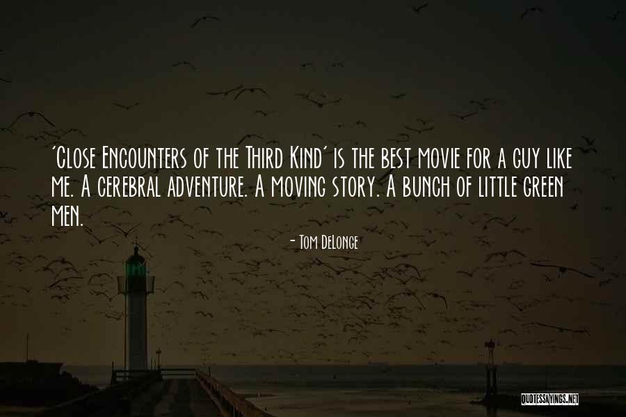Up Movie Adventure Quotes By Tom DeLonge Up Movie Adventure Quotes By Tom DeLonge