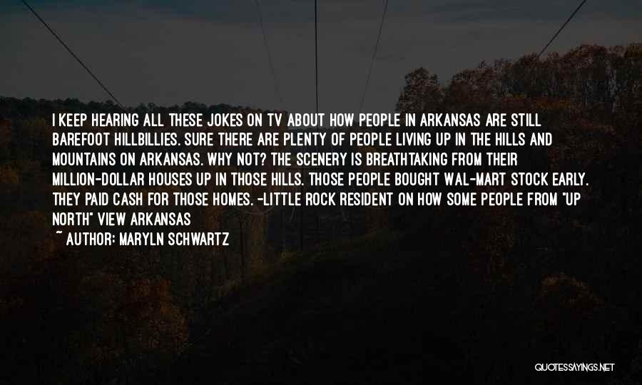 Up North Quotes By Maryln Schwartz