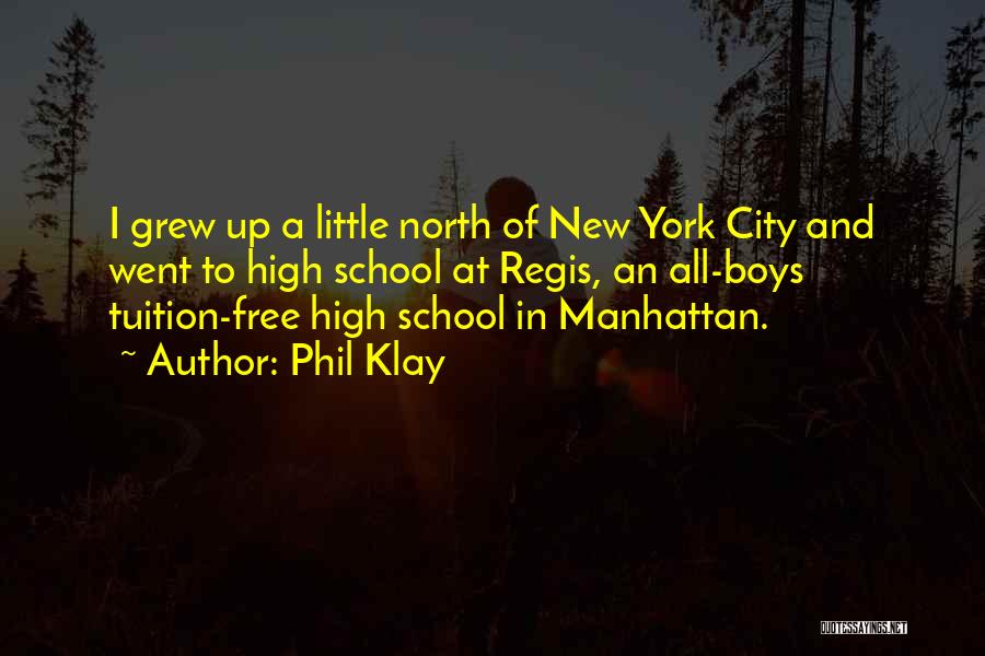 Up North Quotes By Phil Klay