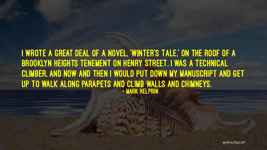 Up On The Roof Quotes By Mark Helprin Up On The Roof Quotes By Mark Helprin