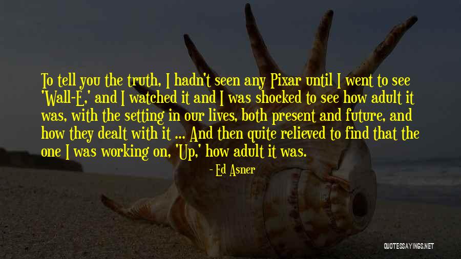 Up Pixar Quotes By Ed Asner Up Pixar Quotes By Ed Asner