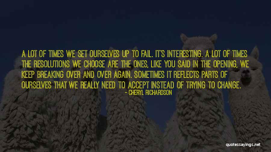 Up Quotes By Cheryl Richardson Up Quotes By Cheryl Richardson
